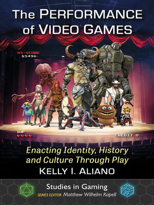 cover image of The Performance of Video Games